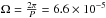 \hbox{$\Omega=\frac{2\pi}{P}=6.6 \times 10 ^{-5}$}