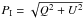 \hbox{$P_{\rm I} = \sqrt{Q^2 + U^2}$}