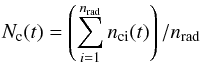 \begin{equation} N_{\rm c}(t) = \left(\sum_{i=1}^{n_{\rm rad}} n_{\rm ci}(t)\right)/n_{\rm rad} \ \label{eq:North_c} \end{equation}