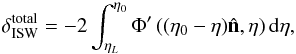 \begin{equation} \delta^{\rm total}_{\rm ISW}=-2\int_{\eta_L}^{\eta_0}\Phi'\left((\eta_0-\eta)\hat{\vec{n}},\eta \right)\rd\eta, \label{sec:theory:eq:isw} \end{equation}