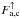 \hbox{$F_{\mathrm{a,c}}^\uparrow$}