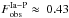 \hbox{$F^{\rm Ia-P}_{\rm obs}\approx~0.43$}