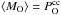 \hbox{$\langle M_{\rm O}\rangle = P^{\rm cc}_{\rm O}$}
