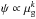 \hbox{$\psi \propto \mu_{\rm g}^k$}