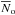 \hbox{$\overline{N}_{\rm o}$}