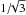 \hbox{$1/\!\!\sqrt{3}$}