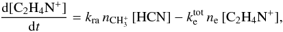 \begin{equation} \chem{C_{2}H_{4}N^{+}} + \chem{e^{-}} \rightarrow \metcy/\isometcy + \chem{H}. \end{equation}