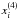 \hbox{$x^{(4)}_i$}