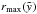 \hbox{$r_{\rm{max}}(\tilde{y})$}