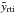 \hbox{$\tilde{y}_{\rm{rti}}$}