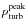 \hbox{$p_{\mathrm{turb}}^{\mathrm{peak}}$}