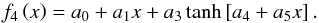 \appendix \setcounter{section}{2} \begin{equation} f_{4}\left(x\right)=a_{0}+a_{1}x+a_{3}\tanh\left[a_{4}+a_{5}x\right].\label{eq:hyp_fit} \end{equation}