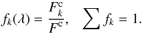 \appendix \setcounter{section}{1} \begin{equation} f_k(\lambda) = \frac{F_k^{\rm c}}{\d F^{\rm c}},~~~\d\sum{f_k}=1. \label{a3} \end{equation}