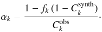 \appendix \setcounter{section}{1} \begin{equation} \alpha_k = \frac{\d 1-f_k\,(1-C_k^{\rm synth})}{\d C_k^{\rm obs}}\cdot \label{a10} \end{equation}