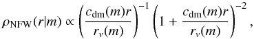 \appendix \setcounter{section}{1} \begin{equation} \rho_{\rm NFW}(r|m)\propto\left(\frac{c_{\rm dm}(m)r}{r_v(m)}\right)^{-1}\left(1+\frac{c_{\rm dm}(m)r}{r_v(m)}\right)^{-2}, \end{equation}