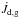 \hbox{$\dot{J}_{\mathrm{d,g}}$}