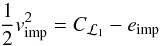 \appendix \setcounter{section}{1} \begin{equation} \frac{1}{2}v_{\mathrm{imp}}^{2}=C_{\mathcal{L}_{1}}-e_{\mathrm{imp}} \label{eq:v_stream} \end{equation}