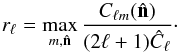\appendix \setcounter{section}{2} \begin{equation} r_\ell =\max_{m, \hat{\vec n}} \frac{C_{\ell m}(\hat{\vec n})}{(2\ell+1)\hat{C}_\ell}\cdot\label{eq:aoe} \end{equation}