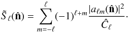 \appendix \setcounter{section}{2} \begin{equation} \tilde{S}_\ell(\hat{\vec n}) = \sum_{m=-\ell}^{\ell}(-1)^{\ell+m}\frac{|a_{\ell m}(\hat{\vec n})|^2}{{\hat C}_\ell}\cdot\label{eq:paritymap} \end{equation}