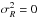 \hbox{$\sigma_{R}^2=0$}