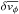 \hbox{$\delta\overline{v_{\phi}}$}