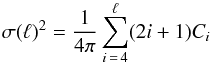 \begin{equation} \sigma(\ell)^2=\frac{1}{4\pi}\sum_{i\,=\,4}^{\ell}(2i+1)C_i \label{eq:sigmal} \end{equation}