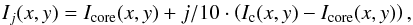 \begin{eqnarray} I_j (x,y) = I_{\rm core} (x,y) + j/10 \cdot \left( I_{\rm c} (x,y) - I_{\rm core} (x,y) \right), \end{eqnarray}