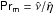 \hbox{$\mathsf{Pr_m}=\hat{\nu}/\hat{\eta}$}