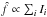 \hbox{$\hat{f} \propto \sum_i I_i $}