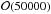 \hbox{$\mathcal{O}(50000)$}