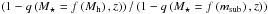 \hbox{$\left (1-q \left ( M_\star=f \left ( M_{\rm h} \right ),z \right ) \right )/\left (1-q \left ( M_\star=f \left ( m_{\rm sub} \right ),z \right ) \right )$}