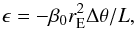 \begin{equation} \epsilon=-\beta_0 r_{\mathrm{E}}^2\Delta \theta / L, \label{eq:epsAnal} \end{equation}