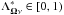 \hbox{$\Lambda^*_{\vec\Omega\nu}\in [0,1)$}