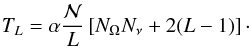 \begin{eqnarray} T_L = \alpha\frac {\mathcal {N}}L\left[ N_\Omega N_\nu+2(L-1) \right]\cdot \label{eq:parLtime} \end{eqnarray}