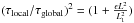 \hbox{$(\tau_\mathrm{local} / \tau_\mathrm{global})^2 = (1 + \frac{\epsilon L^2}{L_1^2} )$}