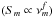 \hbox{$(S_m\propto \nu_m^{f})$}