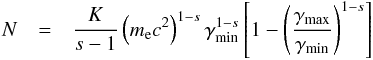 \begin{eqnarray} N&=&\frac{K}{s-1}\left(m_{\rm e}c^{2}\right)^{1-s}\gamma_\mathrm{min}^{1-s}\left[1-\left(\frac{\gamma_\mathrm{max}}{\gamma_\mathrm{min}}\right)^{1-s}\right] \label{Ntot} \end{eqnarray}