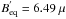 \hbox{$B^{'}_{\rm eq} = 6.49 ~\mu$}