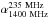 \hbox{$\alpha^{\rm 235~ MHz}_{\rm 1400 ~MHz}$}