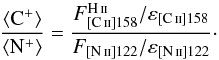 \begin{equation} \frac{\langle \mathrm{C}^{+}\rangle}{\langle \mathrm{N}^{+}\rangle}= \frac{F_{[\ion{C}{ii}]158}^{\ion{H}{ii}}/\varepsilon_{[\ion{C}{ii}]158}} {F_{[\ion{N}{ii}]122}/\varepsilon_{[\ion{N}{ii}]122}} \cdot \end{equation}
