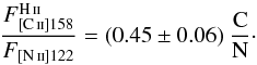 \begin{equation} \label{eq:cnratio} \frac{F_{[\ion{C}{ii}]158}^{\ion{H}{ii}}}{F_{[\ion{N}{ii}]122}}= (0.45 \pm 0.06) \ \frac{\mathrm{C}}{\mathrm{N}} \cdot \end{equation}