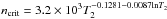 \hbox{$n_{\mathrm{crit}}= 3.2\times10^3T_2^{-0.1281-0.0087\mathrm{ln}T_2}$}