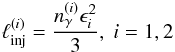 \begin{eqnarray} \linj^{(i)}=\frac{\nga^{(i)}\epsilon_i^2}{3}, \ i=1,2 \end{eqnarray}