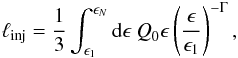 \begin{eqnarray} \linj=\frac{1}{3}\int_{\epsilon_1}^{\epsilon_N} \textrm{d}\epsilon \ \textit{Q}_0 \epsilon \left(\frac{\epsilon}{\epsilon_1}\right)^{-\Gamma}, \end{eqnarray}