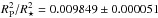 \hbox{$R_\mathrm{P}^{2}/R_{\star}^{2}=0.009849\pm0.000051$}