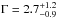 \hbox{$\Gamma=2.7^{+1.2}_{-0.9}$}