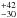 \hbox{$^{+42}_{-30}$}