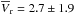 \hbox{$\overline{V}_{\rm r}=2.7\pm1.9$}