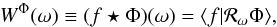 \begin{equation} {W}^\Phi_{\ell m} = \sqrt{ \frac{4\pi}{2\ell+1}} {f}_{\ell m} {\Phi}^{*}_{\ell 0}, \label{wav4} \end{equation}