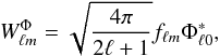 \hbox{${W}^{\Phi}_{\ell m} = \langle W^{\Phi} |Y_{\ell m} \rangle$}